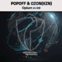 POPOFF & OZON(KZN) - Opium 2020