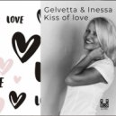 Gelvetta & Inessa - Kiss of love