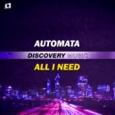 Automata - All I Need (Radio Edit)