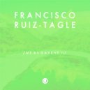 Francisco Ruiz-Tagle - 008 (Original Mix)