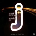Derek J. Turner - Touch Me If You Want Me