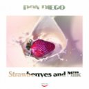 Don Diego - Strawberryes and Milk