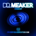 Dr Meaker, Fizzy Gillespie - Atoms Vibrating