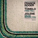 Franck Roger feat Jolene - Salsa Moves You (Original Mix)
