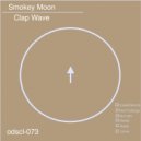 Clap Wave - Smokey Moon