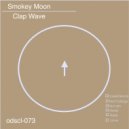 Clap Wave - Smokey Moon (Original Mix)