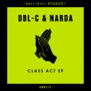 DBL-C & Narda - Class Act
