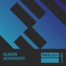 Aldous - Moondrops
