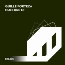 Guille Forteza & Seba Harper - Miami Bien (Radio Edit)