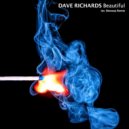 Dave Richards - Beautiful