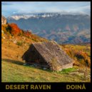 Desert Raven - Doină