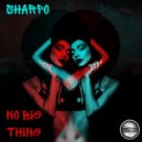 Sharpo - No Big Thing