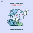 Fahy & Sanchez - Disco Queen