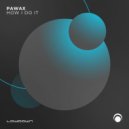 Pawax - How I Do It