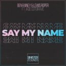 Ben Rainey & Lewis Roper feat. Jade Cotgrave - Say My Name