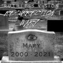 Ruthless Vision - Resurrection Mary