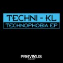 Techni-KL - Technophobia
