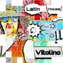 Vitolino - Latin House (Jazz Mix)