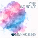 Syrus - Love & Acid