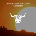 Chris De Seed & Ivan Dulava - Santorini (Original Mix)