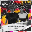 Elias Vace, VNX - Heat