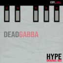 Deadgabba - Hype