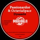 Passionardor & OctaviaSpace - Dynamite