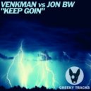 Venkman vs Jon BW - Keep Goin