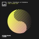 Paul Thomas, Fuenka - Yang