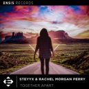 Steyyx, Rachel Morgan Perry - Together Apart