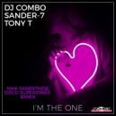 DJ Combo, Sander-7, Tony T - I'm The One