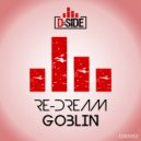Re-Dream - Goblin (Enea Marchesini Extended Remix)