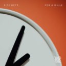 Fitchett. - For A While