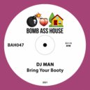 DJ Man - Bring Your Booty