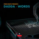 Force Beats ft. Dadda - Words