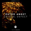 Outdo Angst - Dismantled