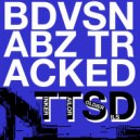 BDVSN featuring Bombers - Tinker Tailor Soldier Dils