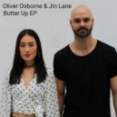 Oliver Osborne & Jin Lane - Butter Up