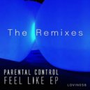 Parental Control - Feel Like (Below Surface Remix)
