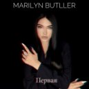 Marilyn Butller - Первая