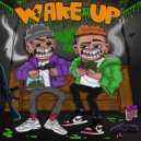 YG BODYA & DEADLY DUFF - Wake Up (Prod. YG Woods)