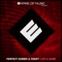Perfect Kombo & Paket - Its A Game