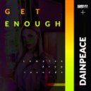 Dainpeace - Get Enough