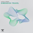 Haikal Ahmad - Dimension Travel