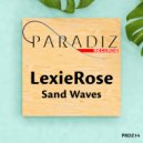 LexieRose - Sand Waves