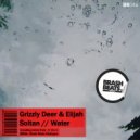 Grizzly Deer & Elijah Soltan - Water