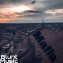 BluntMusic - Mafia (Original Mix)