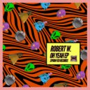 Robert W. - This Where The Party At