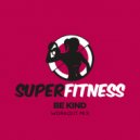 SuperFitness - Be Kind