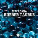 DJ Wadada - Wonder of Taurus (Original Mix)